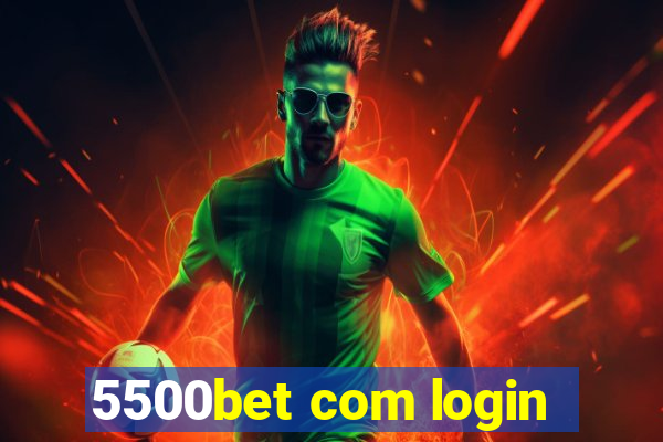 5500bet com login